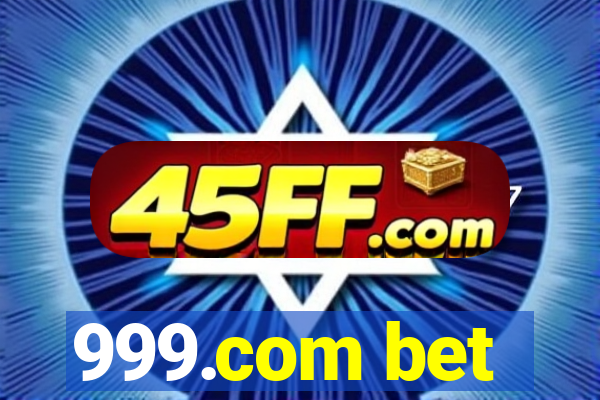 999.com bet